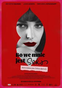 Bo we mnie jest seks plakat