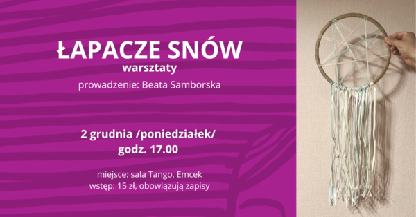 ŁAPACZE SNÓW warsztaty banerek 2